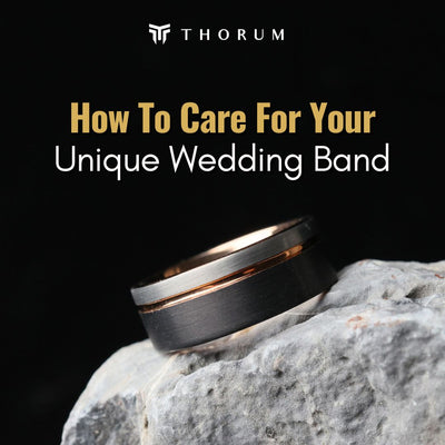 How to Care for Unique Wedding Bands: Simpler Than You Think